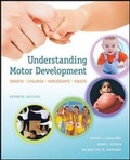Cover: Understanding Motor Development: Infants, Children, Adolescents, Adults (Int'l Ed) - McGraw-Hill Education