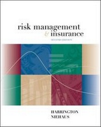 Abbildung von: Risk Management and Insurance (Int'l Ed) - McGraw Hill Higher Education