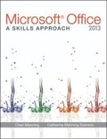 Cover: Microsoft (R) Office 2013: A Skills Approach - McGraw-Hill Professional