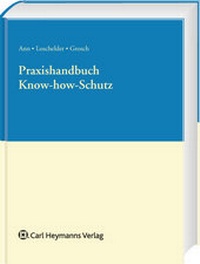 Enlarge image Cover: Praxishandbuch Know-how-Schutz - Carl Heymanns Verlag
