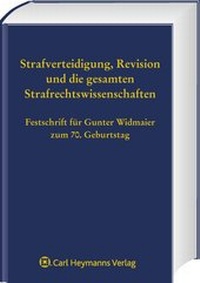 Abbildung von: Strafverteidigung, Revision und die gesamten Strafrechtswissenschaften - Carl Heymanns Verlag