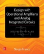 Cover: Design With Operational Amplifiers And Analog Integrated Circuits - McGraw Hill Higher Education