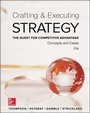 Cover: Crafting & Executing Strategy: The Quest for Competitive Advantage: Concepts and Cases - McGraw-Hill Professional