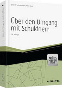 Abbildung von: Über den Umgang mit Schuldnern - Haufe-Lexware