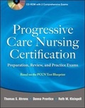 Cover: Progressive Care Nursing Certification: Preparation, Review, and Practice Exams - McGraw-Hill Medical