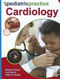 Enlarge image Cover: Pediatric Practice Cardiology - McGraw-Hill Medical