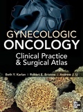Cover: Gynecologic Oncology: Clinical Practice and Surgical Atlas - McGraw-Hill Medical