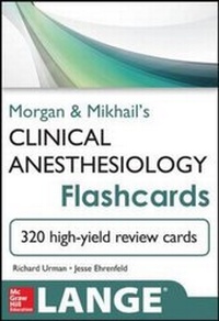 Bild vergrößern Bild: Morgan and Mikhail's Clinical Anesthesiology Flashcards - McGraw-Hill Medical