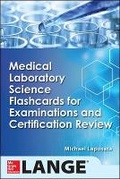 Cover: Medical Laboratory Science Flash Cards for Examinations and Certification Review - McGraw-Hill Professional