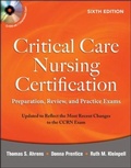 Cover: Critical Care Nursing Certification: Preparation, Review, and Practice Exams, Sixth Edition - McGraw-Hill Medical