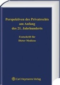 Cover: Perspektive des Privatrechts am Anfang des 21. Jahrhunderts - Carl Heymanns Verlag