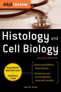 Abbildung von: Deja Review Histology & Cell Biology, Second Edition - McGraw-Hill Medical
