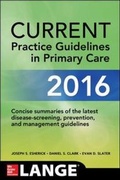 Cover: CURRENT Practice Guidelines in Primary Care 2016 - McGraw-Hill Education