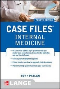 Enlarge image Cover: Case Files Internal Medicine, Fourth Edition - McGraw-Hill Medical