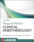 Cover: Morgan and Mikhail's Clinical Anesthesiology - McGraw-Hill Medical