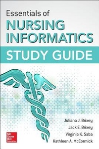 Abbildung von: Essentials of Nursing Informatics Study Guide - McGraw-Hill Professional