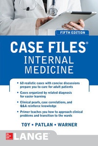Enlarge image Cover: Case Files Internal Medicine, Fifth Edition - McGraw-Hill Professional