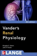Cover: Vanders Renal Physiology, Eighth Edition - McGraw-Hill Medical