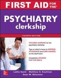 Cover: First Aid for the Psychiatry Clerkship, Fourth Edition - McGraw-Hill Inc.,US