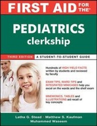 Enlarge image Cover: First Aid for the Pediatrics Clerkship, Third Edition - McGraw-Hill Medical