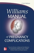 Cover: Williams Manual of Pregnancy Complications - McGraw-Hill Medical