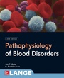 Cover: Pathophysiology of Blood Disorders, Second Edition - McGraw-Hill Education