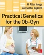 Cover: Practical Genetics for the Ob-Gyn - McGraw-Hill Professional