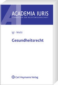 Abbildung von: Sozialrechtliches Gesundheitsrecht - Carl Heymanns Verlag