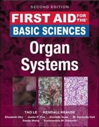 Enlarge image Cover: First Aid for the Basic Sciences: Organ Systems, Second Edition - McGraw-Hill Medical