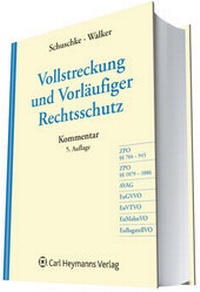 Abbildung von: Vollstreckung und Vorläufiger Rechtsschutz - Carl Heymanns Verlag