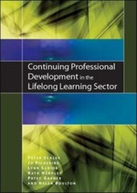 Enlarge image Cover: Continuing Professional Development in the Lifelong Learning Sector - Open University Press