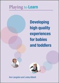 Cover: Developing High Quality Experiences for Babies and Toddlers with DVD - Open University Press
