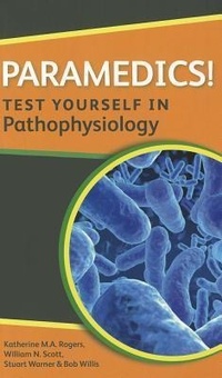 Enlarge image Cover: Paramedics! Test yourself in Pathophysiology - Open University Press