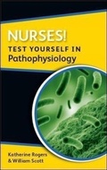 Cover: Nurses! Test yourself in Pathophysiology - Open University Press