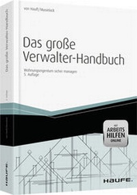 Enlarge image Cover: Das große Verwalterhandbuch - Haufe-Lexware