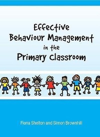 Enlarge image Cover: Effective Behaviour Management in the Primary Classroom - Open University Press