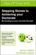 Cover: Stepping Stones to Achieving your Doctorate: By Focusing on Your Viva From the Start - Open University Press