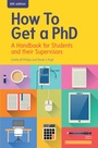 Cover: How to Get a PhD: A Handbook for Students and their Supervisors - Open University Press