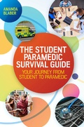 Cover: The Student Paramedic Survival Guide: Your Journey from Student to Paramedic - Open University Press