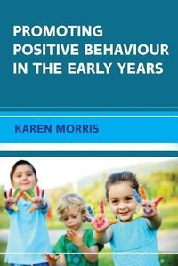 Enlarge image Cover: Promoting Positive Behaviour in the Early Years - Open University Press
