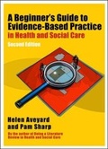 Cover: A Beginner's Guide to Evidence-Based Practice in Health and Social Care - Open University Press