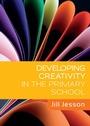 Cover: Developing Creativity in the Primary School - Open University Press