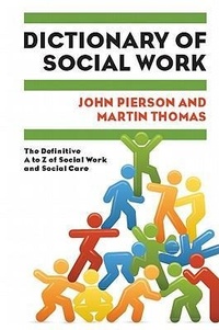 Enlarge image Cover: Dictionary of Social Work: The Definitive A to Z of Social Work and Social Care - Open University Press