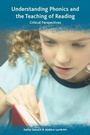 Cover: Understanding Phonics and the Teaching of Reading: A Critical Perspective - Open University Press