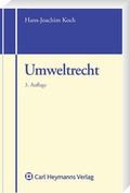 Abbildung von: Umweltrecht - Carl Heymanns Verlag