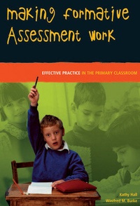 Enlarge image Cover: Making Formative Assessment Work: Effective Practice in the Primary Classroom - Open University Press