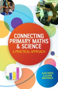 Enlarge image Cover: Connecting Primary Maths and Science: A Practical Approach - Open University Press