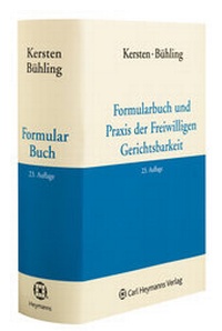 Abbildung von: Formularbuch und Praxis der Freiwilligen Gerichtsbarkeit - Carl Heymanns Verlag