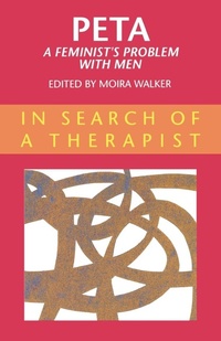 Abbildung von: Peta - A Feminist's Problem With Men - Open University Press