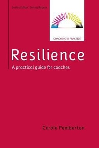 Enlarge image Cover: Resilience: A Practical Guide for Coaches - Open University Press